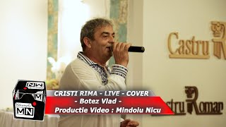 Cristi Rima LIVE 2023 - Super Colaj de Joc(Cover) Botez Vlad - Colaj de Petrecere Cele mai bune hore