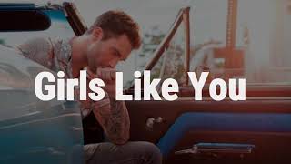 Maroon 5 - Girls Like You ft. Cardi B (Lyrics)