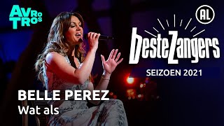Belle Perez - Wat als | Beste Zangers 2021