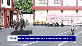 WAKAPOLDA MALUKU UTARA, PIMPIN UPACARA HARI PAHLAWAN 2024