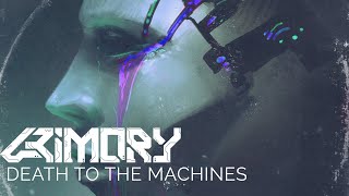 CRIMORY - Death To The Machines | Official Audio