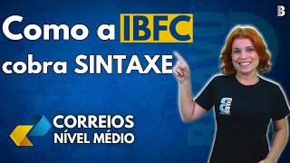 COMO A IBFC COBRA SINTAXE | CONCURSO DOS CORREIOS 2024