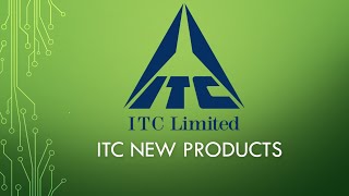 ITC New products Launched in 2022