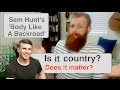 How is 'Body Like A Back Road' A Country Song? | Country Chatter #2