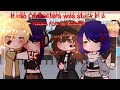 If Mlb characters was stuck in a room for 24 hours ✨ | Mlb | Gachaclub | Miraculous ladybug🐞🐾 Remake