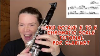 Chromatic Scale 3rd Octave Clarinet Tutorial