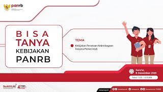 [LIVE] Bisa Tanya Kebijakan PANRB: Kebijakan Penataan Kelembagaan Instansi Pemerintah