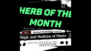 OCTOBER 2020: HERB OF THE MONTH (HoM)