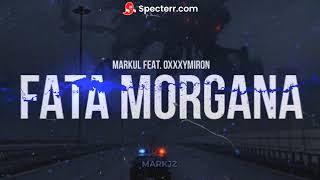 Markul feat. Oxxxymiron - Fata Morgana ( MARKJZ Remix )