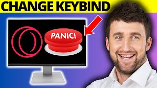 How To Change Panic Button Keybind on Opera GX - Full Guide