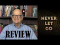 Movie Review of Never Let Go | Entertainment Rundown