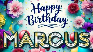 Marcus - Happy Birthday to you - Marcus's Birthday Song