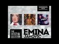 the best of emina jahovic ona nije ja official audio hd