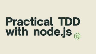 🧪 Practical Test Driven Development (aka TDD) with 🚀 Node.js - Adder