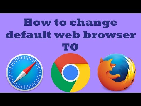 How to change your default web browser - Safari, Google Chrome and Firefox How to change your default web browser - Safari, Google Chrome and Firefox