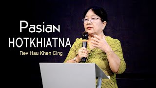 Pasian’ Hotkhiatna - Rev Hau Khen Cing