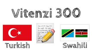 Vitenzi 300 + Kusoma na kusikiliza: - Kituruki + Kiswahili