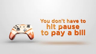 Pay bills in a few taps!