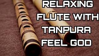 RELAXING FLUTE With Tanpura FEEL CONNECTED WITH GOD||PSS
