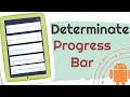 Determinate ProgressBar in Android | Horizontal | Java| Android Tutorial - Quick + Easy