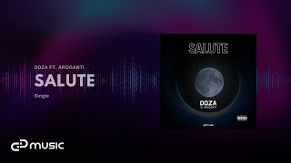 DOZA ft. AroGanti - Salute