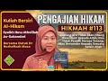 Kuliah Bersiri - Pengajian Kitab Hikam Syeikh Ibnu Athoillah. Hikmah Yang ke #113.