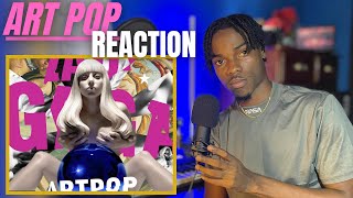 FIRST TIME REACTING TO- Lady Gaga - Artpop | Album Reaction