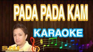 PADA PADA KAM | KARAOKE HD - By SNI - Ilokano Birthday song