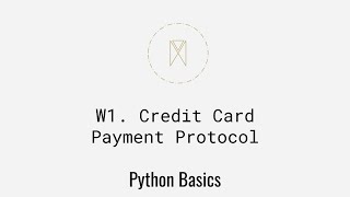 Credit Card Payment Protocol | Python Basics U1W1