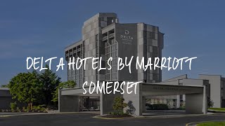 Delta Hotels by Marriott Somerset Review - Somerset , United States of America