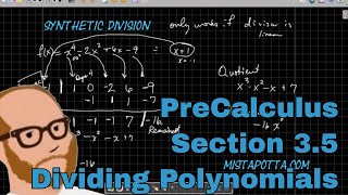 PreCalculus - Section 3.5 - Dividing Polynomials