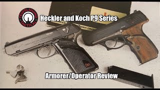 Teufelshund Tactical Heckler and Koch P9 Series Armorer and Operator Review