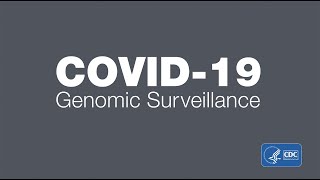 COVID-19 Genomic Surveillance
