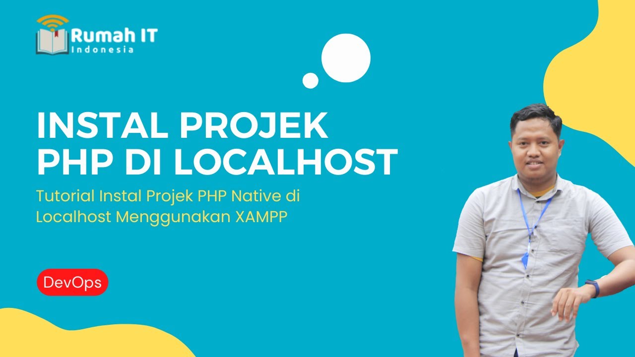 Tutorial Instal Projek Php Native Di Localhost Youtube