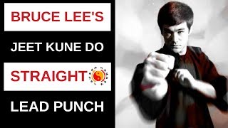 Bruce Lee's Jeet Kune Do Straight Lead