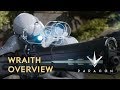 Paragon - Wraith Overview