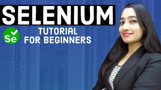 Selenium Tutorial for Absolute Beginners