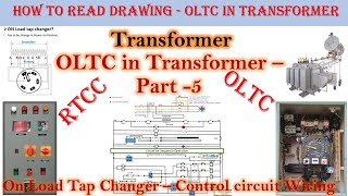 OLTC in Transformer|| Control Circuit Wiring ||Part 5 || Hindi