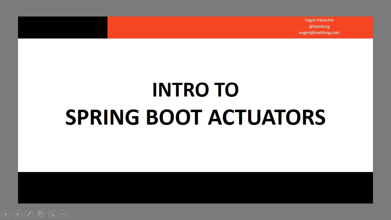 Intro To Spring Boot Actuators Youtube