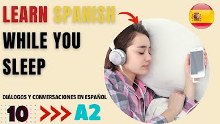 Learn Spanish While You Sleep  - A2