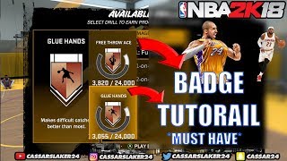 NBA 2K18 BADGE TUTORAIL - HOW TO UNLOCK GLUE HANDS & FREE THROW ACE SUPER FAST AND EASY IN NBA 2K18