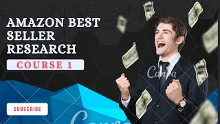 Amazon Best Seller Research course 1.  Earn money from Amazon