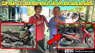 Clip ngày 23/5 làm máy anh Út Sài Gòn,anh Sang an Giang,cảm ơn Ae gần xa ủng hộ Nhàn Kiên Giang