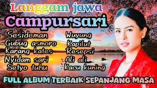 TOP ALBUM SPESIAL CAMPURSARI SRAGENAN PALING GAYENG ENAK KANGGO WAKTU SANTAI @lagukoploangkles