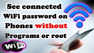 How to see connected WiFi password on phones without programs or root (EASY METHOD) | really simple