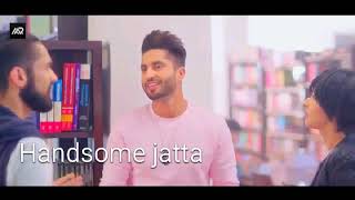 Handsome Jatta.Jordan Sandhu.Bunty Bains.Himanshi Khurana.Davvy Singh.new song 2018
