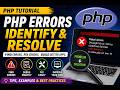 PHP Errors Identify and Resolve