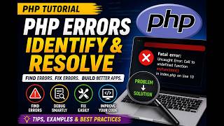 PHP Errors Identify and Resolve