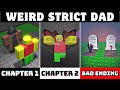 Weird Strict Dad : Chapter 1 and Chapter 2 (All Endings) - Full Walkthrough | Roblox