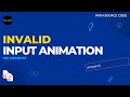 Invalid Input Indicator ||  Shake Animation || HTML CSS 2022 || @codewithharry